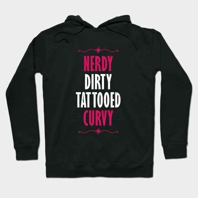 Nerdy Dirty Tattooed Curvy Hoodie by Full Moon